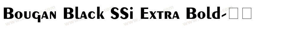 Bougan Black SSi Extra Bold字体转换